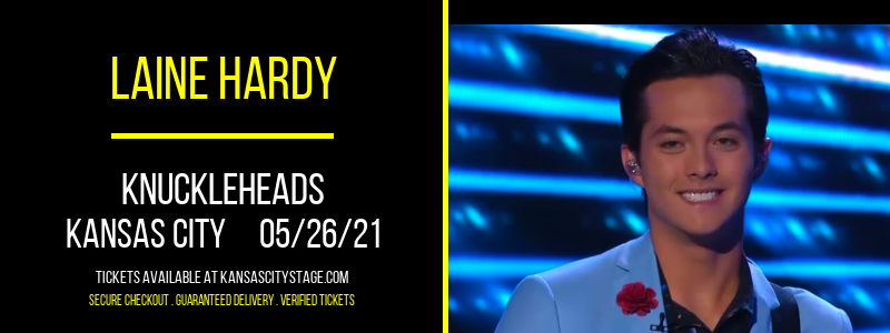 Laine Hardy at Knuckleheads tickets Laine Hardy at Knuckleheads
