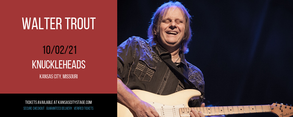 Walter Trout at Knuckleheads tickets Walter Trout at Knuckleheads
