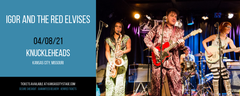 Igor and The Red Elvises at Knuckleheads tickets Igor and The Red Elvises at Knuckleheads