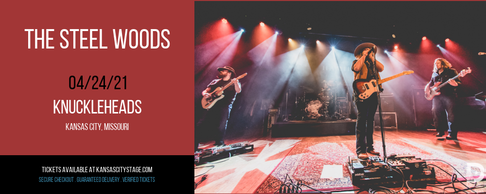 The Steel Woods at Knuckleheads tickets The Steel Woods at Knuckleheads