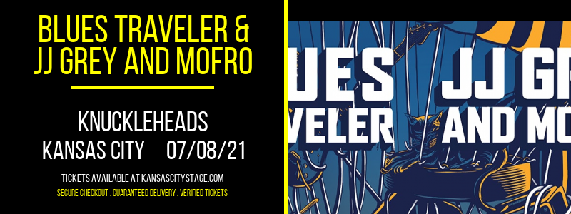 Blues Traveler & JJ Grey and Mofro at Knuckleheads tickets Blues Traveler & JJ Grey and Mofro at Knuckleheads