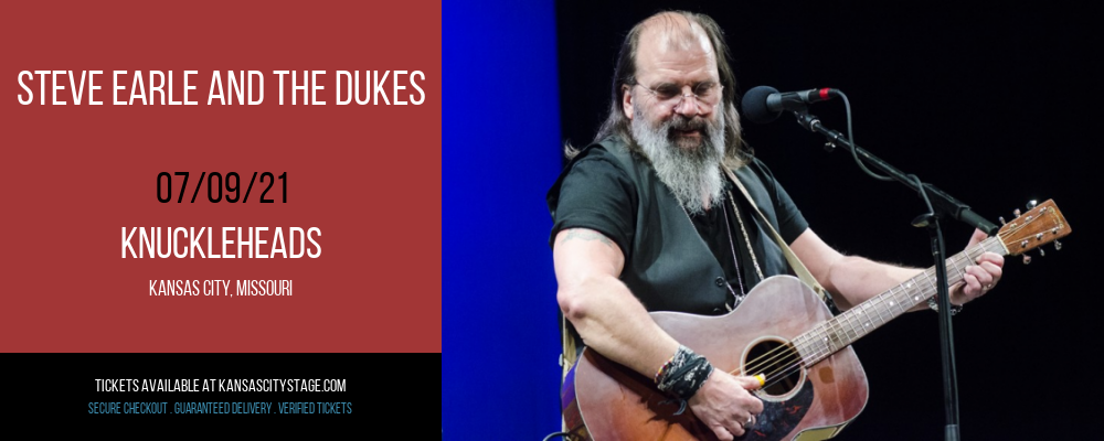 Steve Earle And The Dukes at Knuckleheads tickets Steve Earle And The Dukes at Knuckleheads