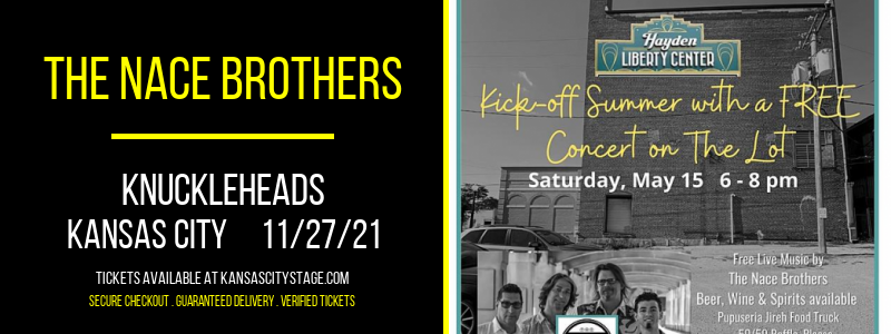 The Nace Brothers at Knuckleheads tickets The Nace Brothers at Knuckleheads