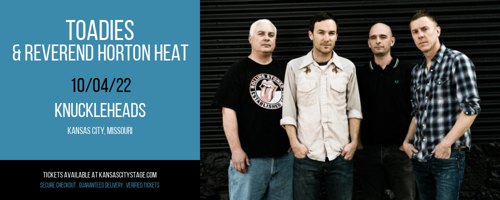 Toadies & Reverend Horton Heat at Knuckleheads tickets Toadies & Reverend Horton Heat at Knuckleheads
