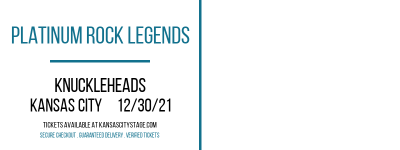 Platinum Rock Legends at Knuckleheads tickets Platinum Rock Legends at Knuckleheads