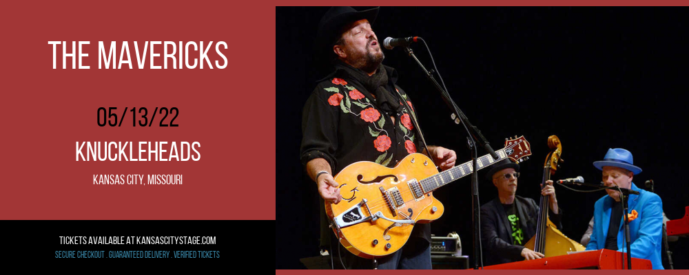 The Mavericks at Knuckleheads tickets The Mavericks at Knuckleheads