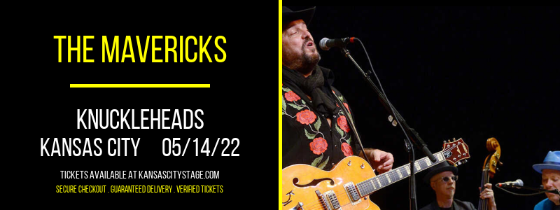 The Mavericks at Knuckleheads tickets The Mavericks at Knuckleheads