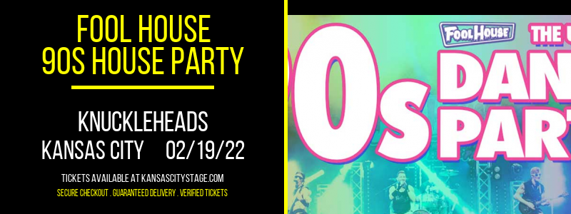 Fool House - 90s House Party at Knuckleheads tickets Fool House - 90s House Party at Knuckleheads