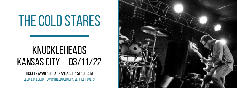 The Cold Stares at Knuckleheads tickets The Cold Stares at Knuckleheads