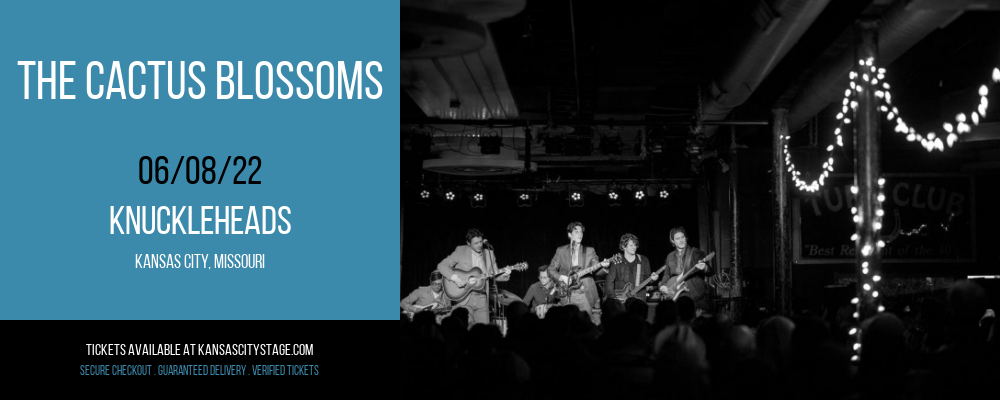 The Cactus Blossoms at Knuckleheads tickets The Cactus Blossoms at Knuckleheads
