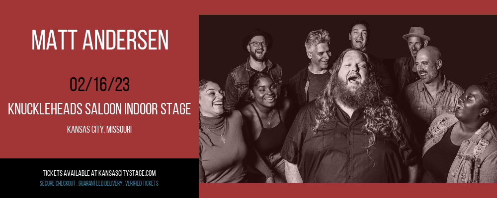 Matt Andersen at Knuckleheads tickets Matt Andersen at Knuckleheads