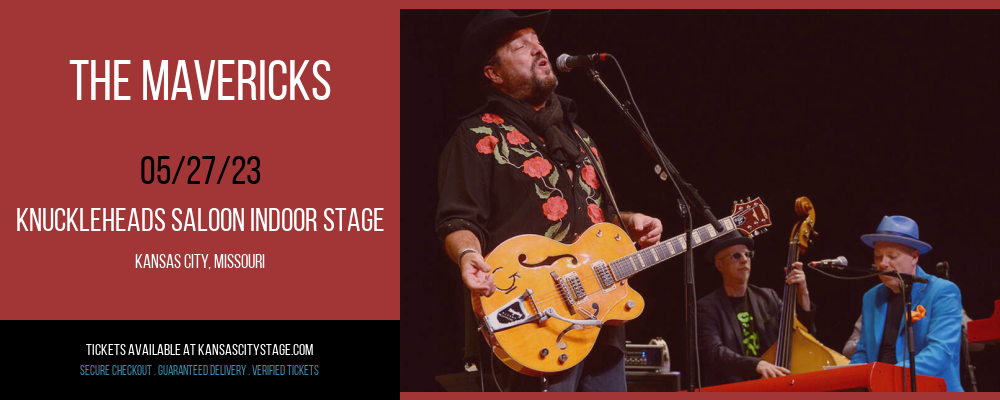 The Mavericks at Knuckleheads tickets The Mavericks at Knuckleheads