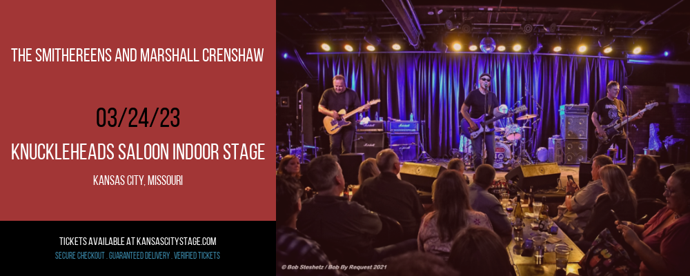 The Smithereens and Marshall Crenshaw at Knuckleheads tickets The Smithereens and Marshall Crenshaw at Knuckleheads