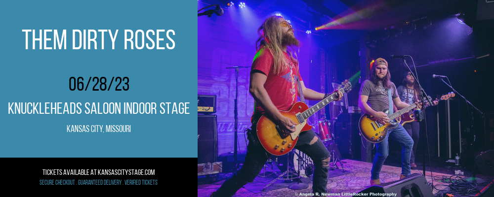 Them Dirty Roses at Knuckleheads tickets Them Dirty Roses at Knuckleheads