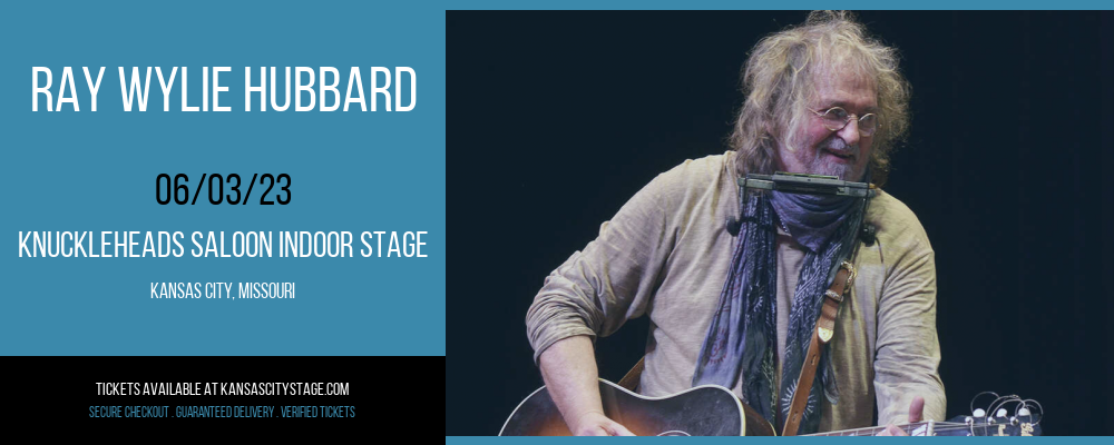 Ray Wylie Hubbard at Knuckleheads tickets Ray Wylie Hubbard at Knuckleheads