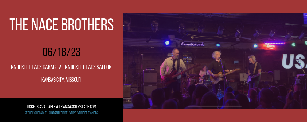 The Nace Brothers at Knuckleheads tickets The Nace Brothers at Knuckleheads