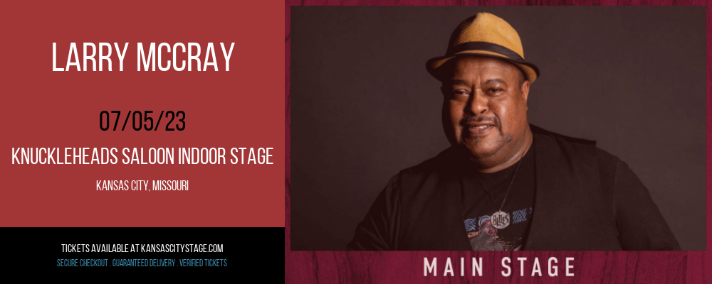 Larry McCray at Knuckleheads tickets Larry McCray at Knuckleheads